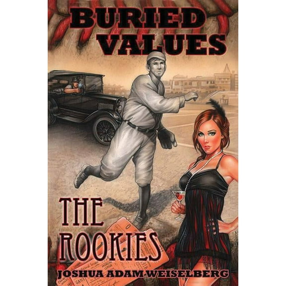 Buried Values Buried Values: The Rookies, Book 2, (Paperback)