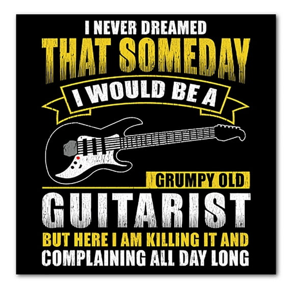 DistinctInk Custom Bumper Sticker - 8" x 8" Decorative Decal - Black Background - Never Dreamed I'd Be Grumpy Old Guitarist