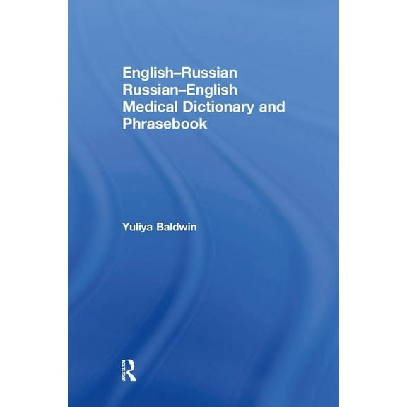 English-Russian Russian-English Medical Dictionary and Phrasebook, (Paperback)