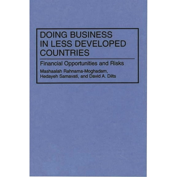 Doing Business in Less Developed Countries: Financial Opportunities and Risks, (Hardcover)