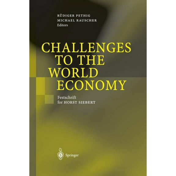 Challenges to the World Economy: Festschrift for Horst Siebert, (Paperback)