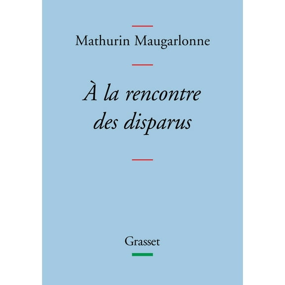 a la Rencontre Des Disparus, (Paperback)