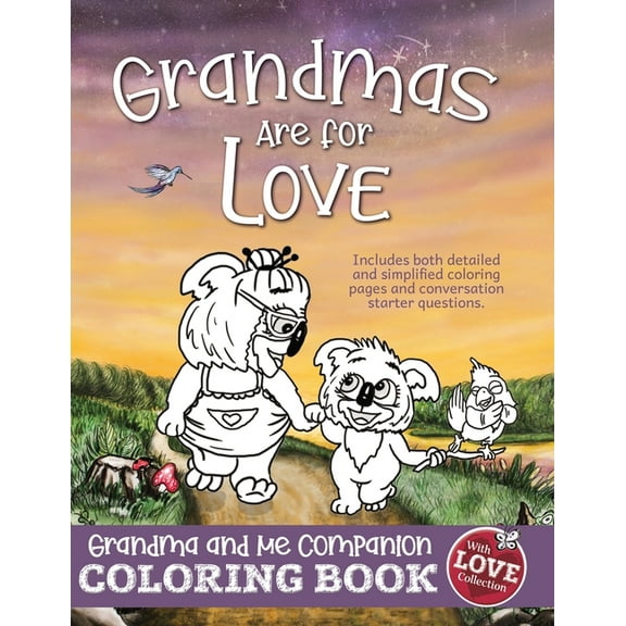 Grandmas Are for Love, (Paperback)