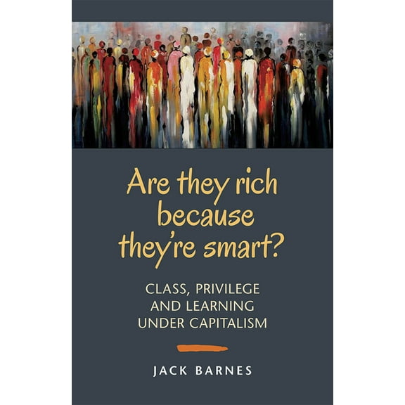 Are They Rich Because Theyre S (Paperback)