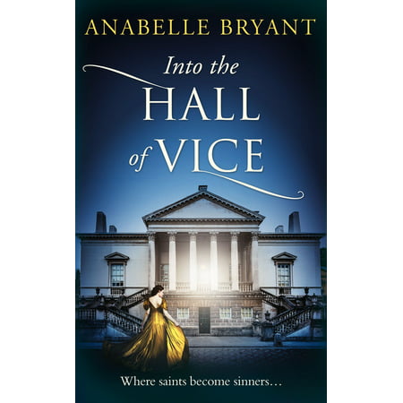 Into The Hall Of Vice (Bastards of London, Book 2) -