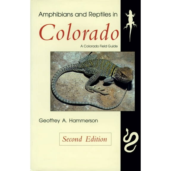 Amphibians and Reptiles in Colorado, Second Edition, (Paperback)