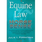 Pre-Owned Equine Law & Horse Sense (Paperback) 0964843005 9780964843004