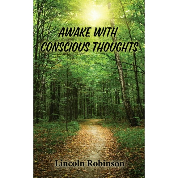 Awake with Conscious Thoughts, (Paperback)