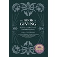 thumbnail image 1 of Pre-Owned The Book of Giving: How the God Who Gives Can Make Us Givers (Hardcover) 1736341138 9781736341131, 1 of 1