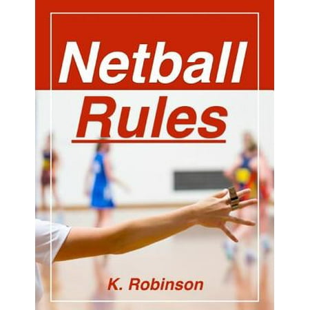 Netball System - Netball Rules - eBook