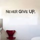 thumbnail image 2 of Calcomanía de vinilo con cita motivacional con la frase «Nunca te rindas», 2 of 3