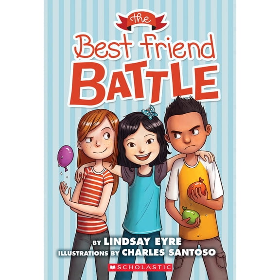 Pre-Owned The Best Friend Battle (Sylvie Scruggs, Book 1): Volume 1 (Paperback) 0545620287 9780545620284