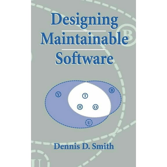 Designing Maintainable Software, (Hardcover)