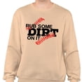thumbnail image 2 of Rub Some Dirt on it Baseball Sweatshirt Unisex X-Large Sand, 2 of 5
