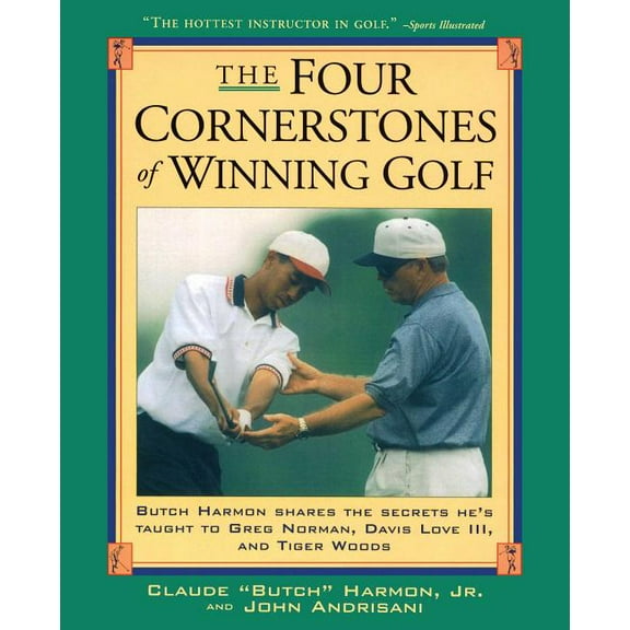 Four Cornerstones of Winning Golf, (Paperback)