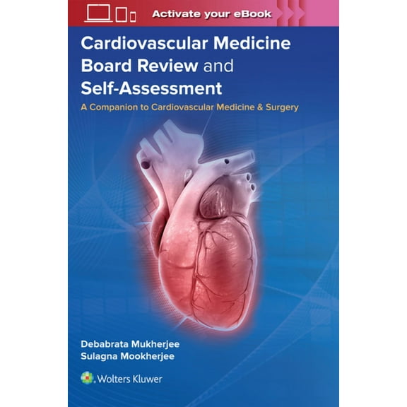 Cardiovascular Medicine Board Review and Self-Assessment: A Companion to Cardiovascular Medicine & Surgery, (Paperback)