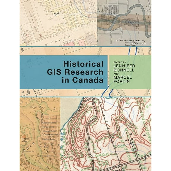 Canadian History and Environment Historical GIS Research in Canada, Book 2, (Paperback)