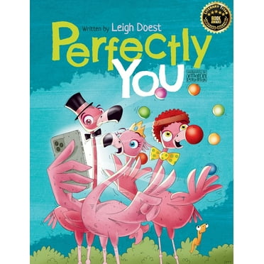 Perfectly You: A funny, rhyming children's book about diversity and inclusion that teaches kids the value of self-accept, (Paperback)