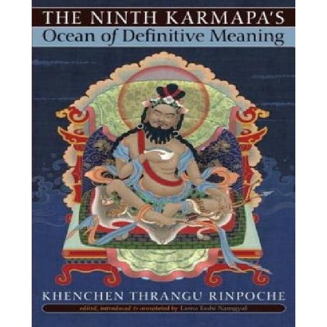 Le Neuvième Océan de Signification Définitive du Karmapa