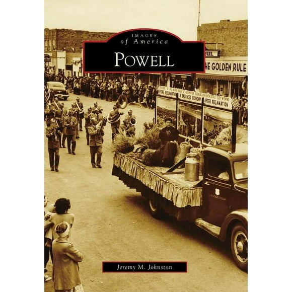 Images of America: Powell (Paperback)