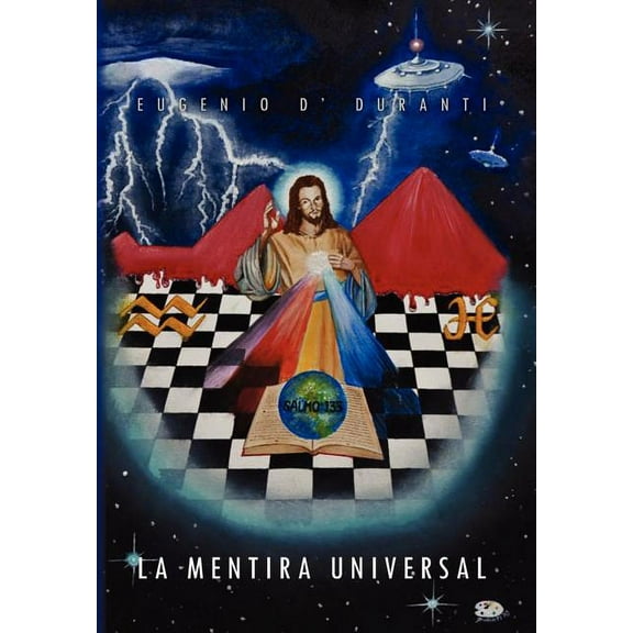La Mentira Universal, (Hardcover)