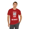 thumbnail image 5 of DJH Apparel | Stop Playing For What? SOCCER Unisex Sports Tshirt, 5 of 5