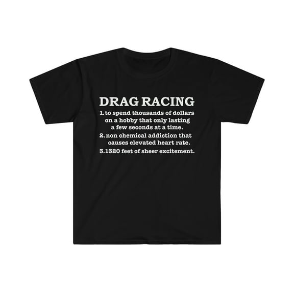 Drag Racing Definition Unisex T-shirt S-3XL Drag Race Racer Racing