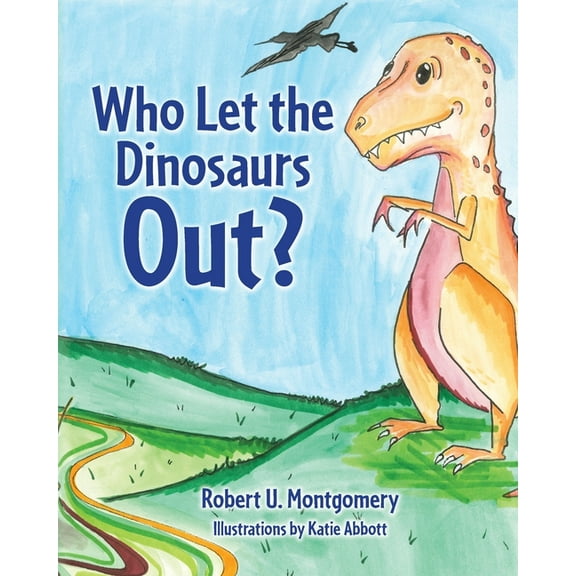 Who Let the Dinosaurs Out?, (Paperback)