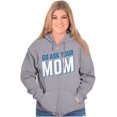 thumbnail image 4 of Go Ask Your Mom Funny Best Mother Zip Hoodie Sweatshirt Women Brisco Brands S, 4 of 6