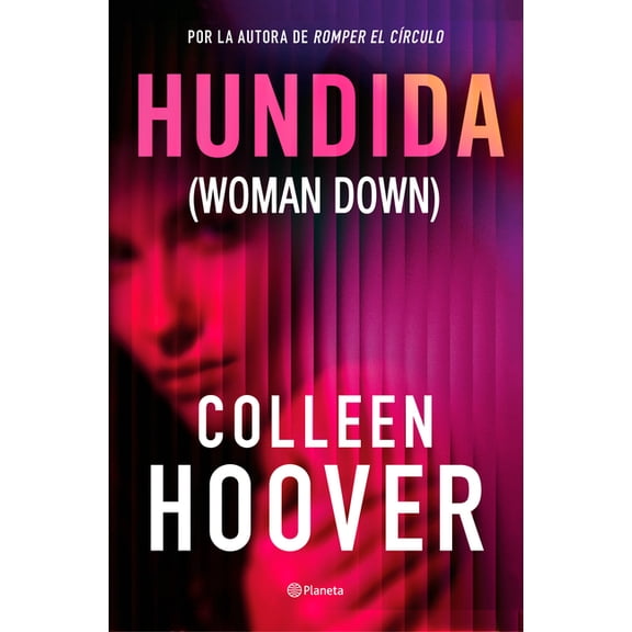 Hundida: Novela / Woman Down: A Novel, (Paperback)