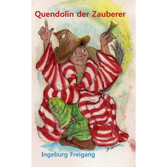 Quendolin der Zauberer, (Paperback)