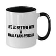 thumbnail image 2 of Love Himalayan-Persian Cat, Life is Better With a Himalayan-Persian, Himalayan-Persian Cat Two Tone 11oz Mug From Friends, 2 of 2