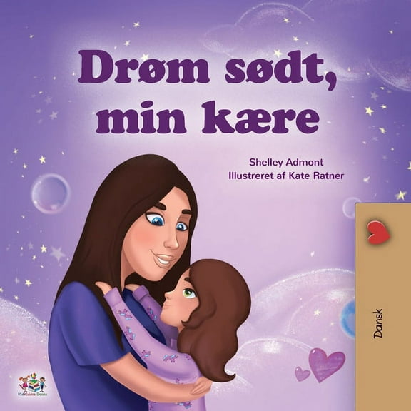 Danish Bedtime Collection Sweet Dreams, My Love (Danish Children's Book), (Paperback)