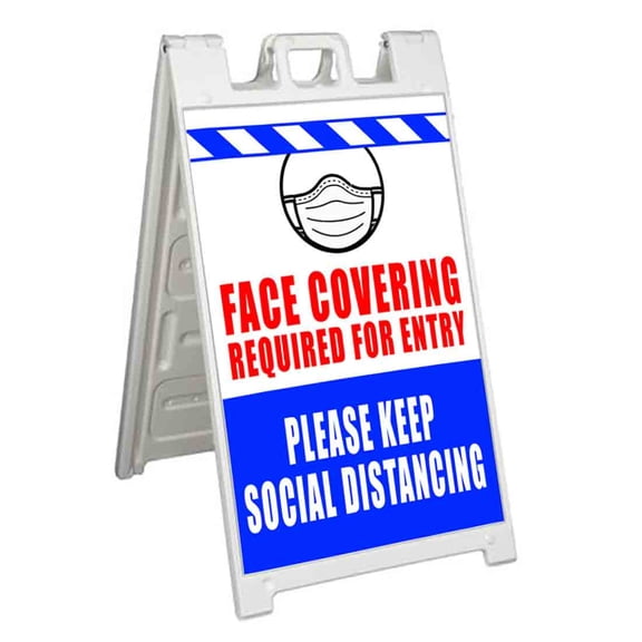 Face Covering Required For Entry Please Keep Social Distancing (24" X 36") Standard A-Frame Signicade, Includes Decal Applied To Stand