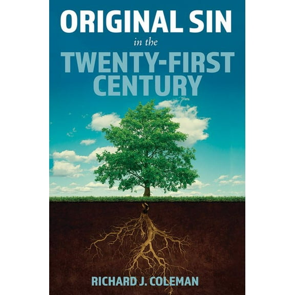 Original Sin in the Twenty-First Century (Paperback)