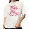 thumbnail image 2 of Take It Easy Retro Text Women's Off-White T-shirt, 2 of 3