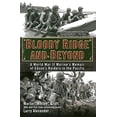 thumbnail image 1 of Pre-Owned Bloody Ridge and Beyond: A World War II Marine's Memoir of Edson's Raiders in the Pacific (Hardcover) 0425273008 9780425273005, 1 of 1