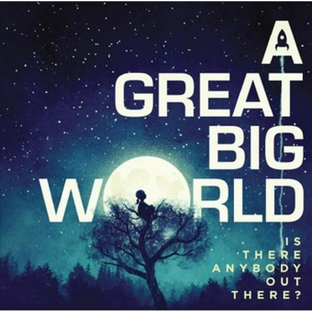 A Great Big World Is There Anybody Out There CD A Great Big World Is There Anybody Out There CD