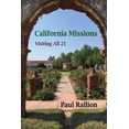 thumbnail image 2 of Pre-Owned California Missions, Visiting All 21 (Paperback) 1365313360 9781365313363, 2 of 2
