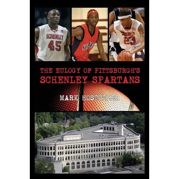 The Eulogy of Pittsburgh's Schenley Spartans