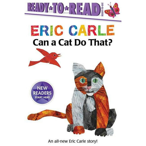 World of Eric Carle Can a Cat Do That?/Ready-To-Read Ready-To-Go!, (Paperback)