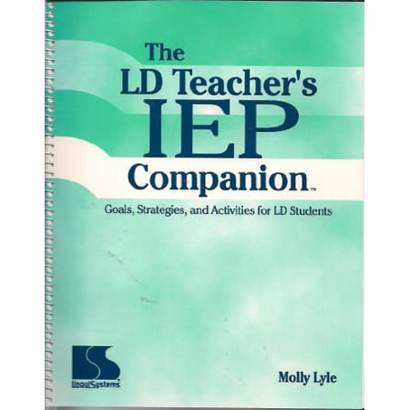 Pre-Owned Ld Teacher s Iep Companion: Goals Strategies and Activities for Ld Students 9780760601686 0760601682 Paperback