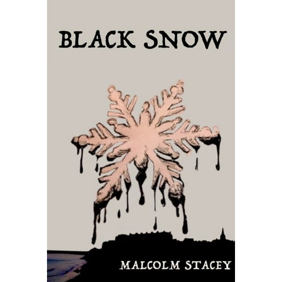 Black Snow, (Paperback)