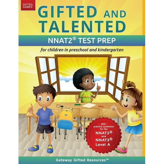 Gifted and Talented NNAT2 Test Prep - Level A: Test preparation NNAT2 Level A; Workbook and practice test for children in kindergarten/preschool (Paperback)