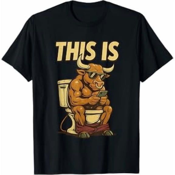 This Is Bull Is Sitting On A Toilet Funny Vintage Bull T-Shirt