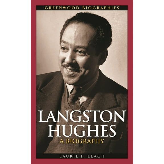 Greenwood Biographies Langston Hughes: A Biography, (Hardcover)