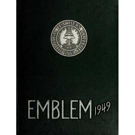 (Custom Reprint) Yearbook: 1949 Chicago State University - Emblem Yearbook (Chicago, IL)