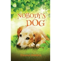 Nobody's Dog, (Paperback)