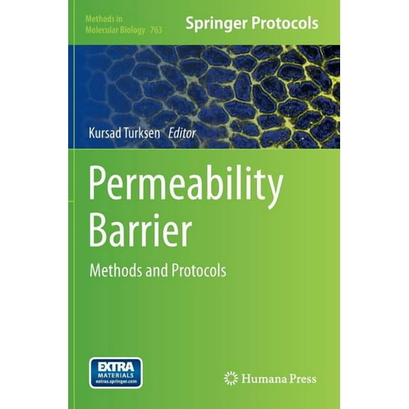 Methods in Molecular Biology Permeability Barrier: Methods and Protocols, Book 763, (Hardcover)