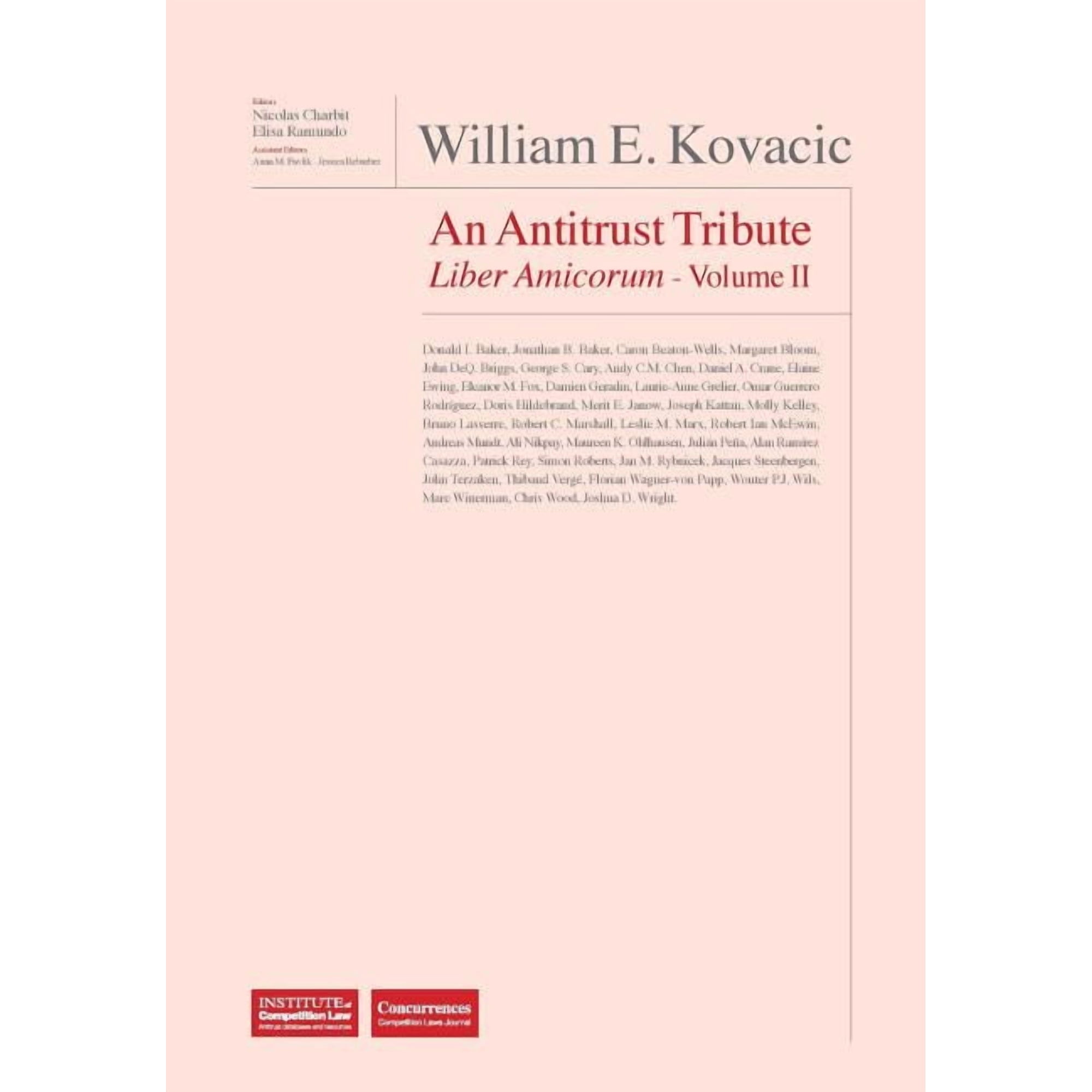 William E. Kovacic Liber Amicorum: An Antitrust Tribute Volume II (Hardcover)